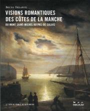 Image illustrant Visions romantiques des Côtes de la Manche